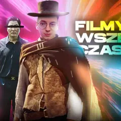 Najważniejsze filmy fabularne - lista 10 hitów kinowych wszech czasów