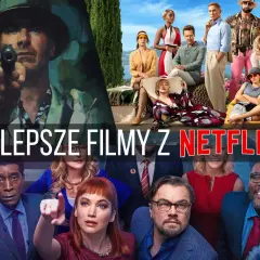 Najlepsze filmy: Top produkcje, które musisz zobaczyć